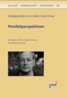 Peter Nadas' Parallelgeschichten : Lekturen, Essays und ein Gesprach - eBook