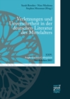 Verletzungen und Unversehrtheit in der deutschen Literatur des Mittelalters - eBook