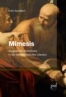 Mimesis : Dargestellte Wirklichkeit in der abendlandischen Literatur - eBook