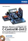 MSR mit C-Control M-Unit 2 : Der Ein-Chip-Mikrocontroller von Conrad Electronic fur C-Control Generation 2.0 - eBook
