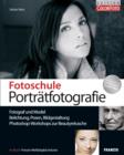 Fotoschule Portratfotografie : Belichtung, Posen, Bildgestaltung - eBook