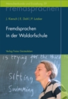 Fremdsprachen in der Waldorfschule : Rudolf Steiners Konzept eines ganzheitlichen Fremdsprachenunterrichts - eBook