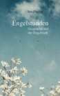 Engelstunden : Gesprache mit der Engelwelt - eBook