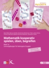 Mathematik kooperativ spielen, uben, begreifen : Band 1a: Lernumgebungen fur heterogene Gruppen (Schwerpunkt 1. bis 3. Schuljahr) - eBook