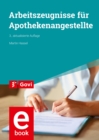 Arbeitszeugnisse fur Apothekenangestellte - eBook