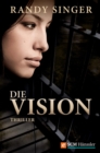 Die Vision : Thriller - eBook