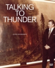 Julius von Bismarck: Talking to Thunder - Book