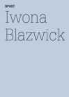 Iwona Blazwick : Zeigen und Erzahlen(dOCUMENTA (13): 100 Notes - 100 Thoughts, 100 Notizen - 100 Gedanken # 087) - eBook