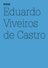 Eduardo Viveiros de Castro : Radikaler DualismusEine Meta-Fantasie uber die Quadratwurzel dualer Organisationen oder Eine wilde Hommage an Levi-Strauss(dOCUMENTA (13): 100 Notes - 100 Thoughts, 100 No - eBook