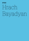 Hrach Bayadyan : Postsowjetisch werden(dOCUMENTA (13): 100 Notes - 100 Thoughts, 100 Notizen - 100 Gedanken # 059) - eBook