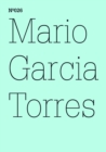 Mario Garcia Torres : Einige Fragen hinsichtlich des Zogerns bei der Entscheidung, eine Flasche Wein oder einen Blumenstrau mitzubringen(dOCUMENTA (13): 100 Notes - 100 Thoughts, 100 Notizen - 100 Ged - eBook
