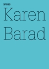 Karen Barad : Was ist das Ma des Nichts? Unendlichkeit, Virtualitat, Gerechtigkeit(dOCUMENTA (13): 100 Notes - 100 Thoughts, 100 Notizen - 100 Gedanken # 099) - eBook