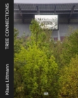 Klaus Littmann (Bilingual edition) : Tree Connections - Book