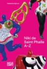 Niki de Saint Phalle: A-Z - Book