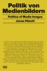 Jonas Hoschl : Politik von Medienbildern - eBook