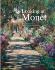 Looking at Monet : The Great Impressionist and His Influence on Austrian Art - Book