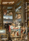 The Pinakothek Museums in Bavaria : Treasures and Locations of the Bavarian State Painting Collections - Book