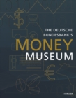 The Money Museum : of the Deutsche Bundesbank - Book
