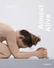 Almost Alive: Hyperrealistic sculpture in art - Book