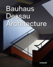 Bauhaus Dessau Architecture - Book