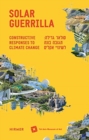 Solar Guerrilla: Constructive Responses to Climate Change - Book