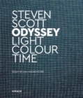 Steven Scott : Odyssey: Light Colour Time - Book