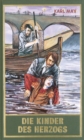 Die Kinder des Herzogs : Roman, Band 77 der Gesammelten Werke - eBook
