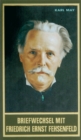 Briefwechsel mit Friedrich Ernst Fehsenfeld I : 1891-1906. Mit Briefen von und an Felix Krais u.a., Band 91 der Gesammelten Werke - eBook