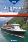 Der Traumschiff-Lotse - eBook
