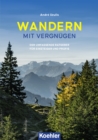Wandern - Mit Vergnugen : Der umfassende Ratgeber fur Einsteiger und Profis - eBook