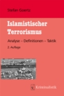 Islamistischer Terrorismus : Analyse - Definitionen - Taktik - eBook