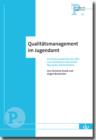 Qualitatsmanagement im Jugendamt : Ein Prozessmodell fur den ASD unter besonderer Berucksichtigung des Datenschutzes - Reihe Planung und Organisation (P 10) - eBook