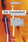 Die Sozialarbeit ohne Eigenschaften : Fragmente einer postmodernen Professions- und Wissenschaftstheorie Sozialer Arbeit - eBook