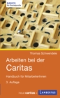 Arbeiten bei der Caritas : Handbuch fur MitarbeiterInnen - eBook