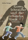 Romy, Schneider und der schwarze Riese : Ein Kinderkrimi - eBook