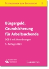Burgergeld, Grundsicherung fur Arbeitsuchende. SGB II mit Verordnungen : Textausgaben zum Sozialrecht - Band 2 - eBook