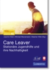 Care Leaver : Stationare Jugendhilfe und ihre Nachhaltigkeit - eBook