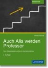 Auch Alis werden Professor : Vom Gastarbeiterkind zum Hochschullehrer - eBook