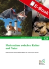 Fledermause zwischen Kultur und Natur : Naturschutz und Biologische Vielfalt Heft 128 - eBook