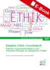 Klugheit, Gluck, Gerechtigkeit. Ethische Argumentationslinien in der Nationalen Strategie zur biologischen Vielfalt : Naturschutz und Biologische Vielfalt Heft 107 - eBook