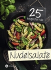 25 begeisternde Nudelsalate - eBook