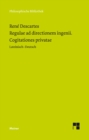 Regulae ad directionem ingenii. Cogitationes privatae : Zweisprachige Ausgabe - eBook