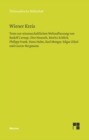 Wiener Kreis : Texte zur wissenschaftlichen Weltauffassung von Rudolf Carnap, Otto Neurath, Moritz Schlick, Philipp Frank, Hans Hahn, Karl Menger, Edgar Zilsel und Gustav Bergmann - eBook