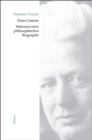 Ernst Cassirer. Stationen einer philosophischen Biographie : Von der Marburger Schule zur Kulturphilosophie - eBook