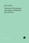 Nietzsches Philosophie der ewigen Wiederkehr des Gleichen - eBook