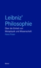 Leibniz' Philosophie : Uber die Einheit von Metaphysik und Wissenschaft - eBook
