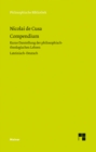 Compendium. Kompendium : Kurze Darstellung der philosophisch-theologischen Lehren. Zweisprachige Ausgabe (lateinisch-deutsche Parallelausgabe, Heft 16) - eBook
