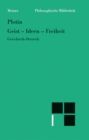Geist - Ideen - Freiheit : Enneade V 9 und VI 8. Zweisprachige Ausgabe - eBook
