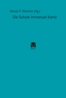 Die Schule Immanuel Kants : Mit dem Text von Christian Schiffert uber das Konigsberger Collegium Fridericianum - eBook
