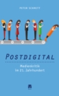 Postdigital: Medienkritik im 21. Jahrhundert - eBook